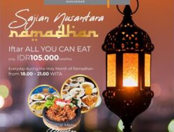 Sajian Nusantara Ramadhan di Harper Perintis Makassar by ASTON, Ada Promo Menu Berbuka Puasa