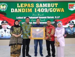 Hadiri Lepas Sambut Dandim Gowa, Adnan Ajak Jaga Ketertiban untuk Peningkatan Ekonomi