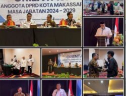 Baru Dilantik, 50 Anggota DPRD Makassar Ikut Orientasi